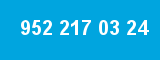952 217 03 24